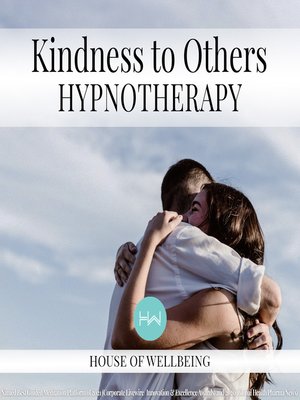 cover image of Kindness to yourself and others